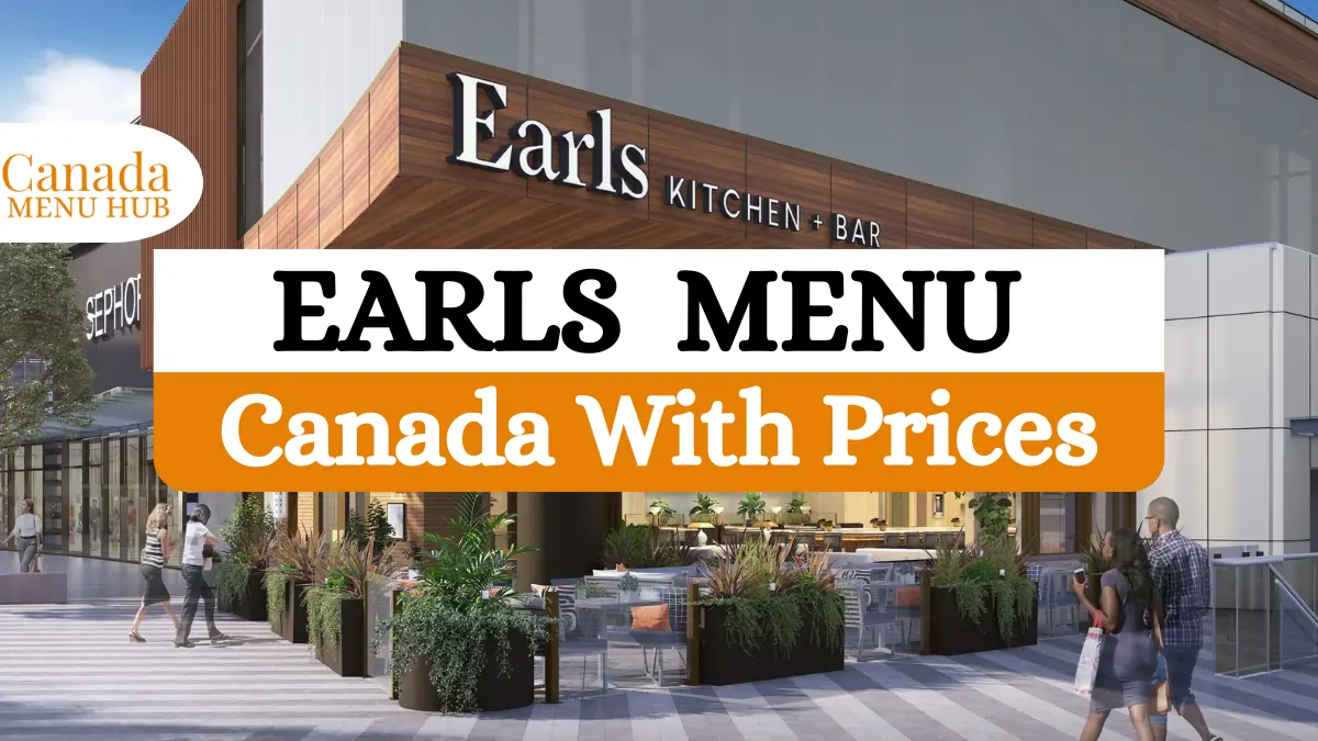 Earls Menu with Prices in Canada (Updated 2026)
