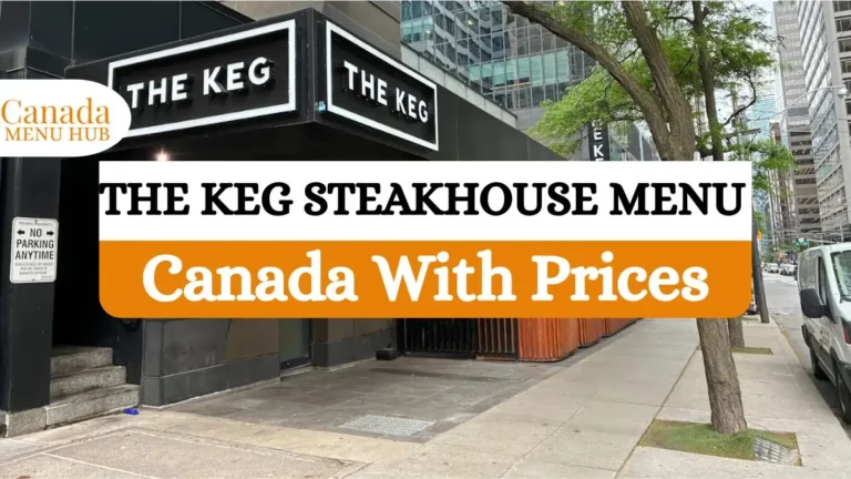 The Keg Steakhouse Menu Prices in Canada (Updated 2026)