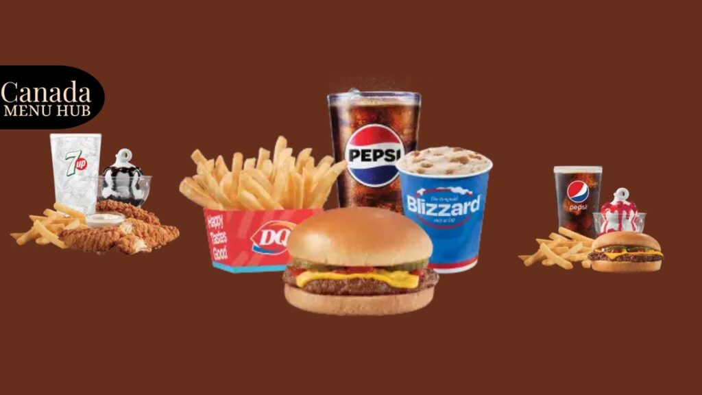 Dairy Queen Value Combos & Meal Deals Menu With Prices in Canada 2026