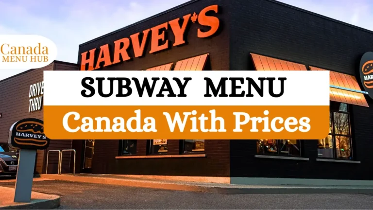 Harvey’s Menu Prices in Canada [2026 Updated List]