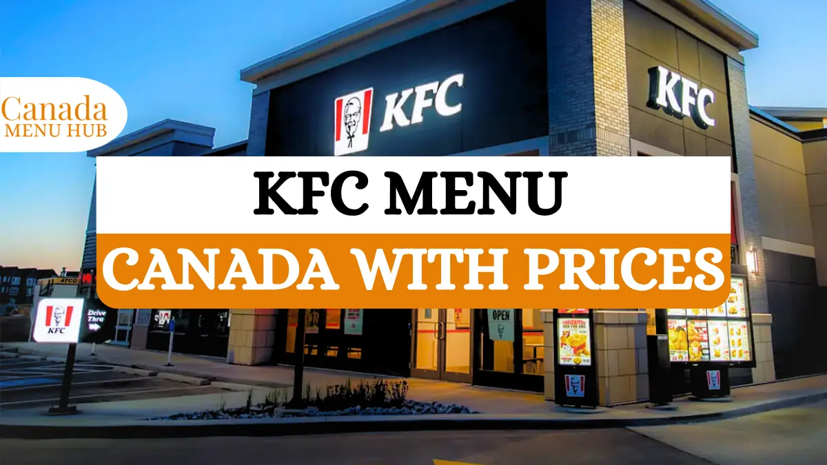 KFC Menu With Prices Canada (2026 Updated)