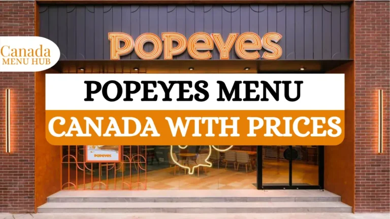Popeyes Menu with Prices in Canada (2026 Updated List)