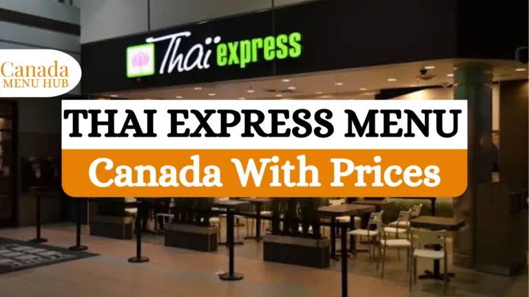 Thai Express Menu With Prices in Canada [2026 Update]