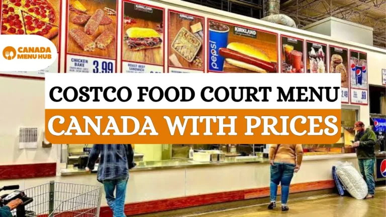 Costco Food Court Menu with Prices in Canada 2026 [Updated]