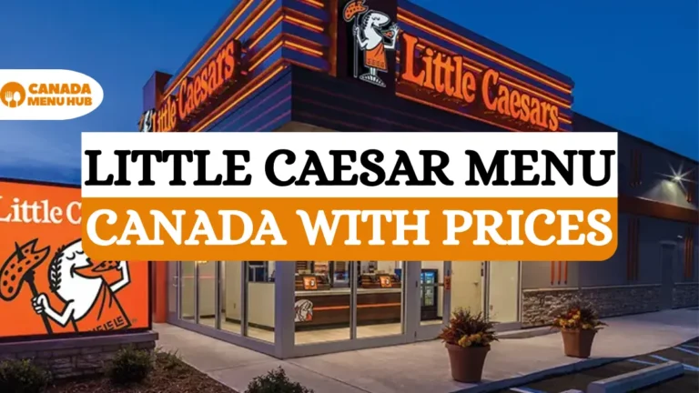 Little Caesars Menu Prices in Canada [Updated Prices]