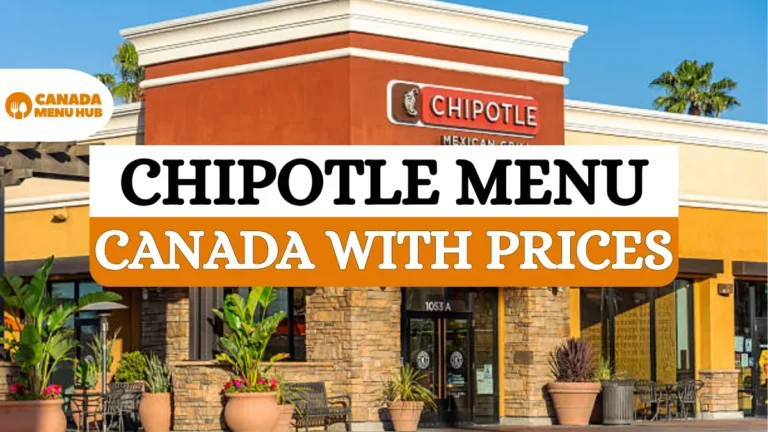 Updated Chipotle Menu Price Canada [2026]