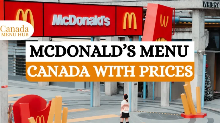Updated McDonalds Menu Prices in Canada – Full Breakfast & Value Deals