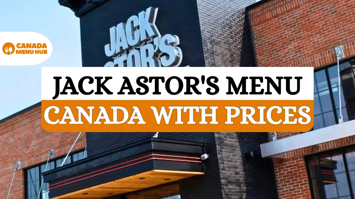Jack Astor's Menu Price in Canada (2026 UPDATED) 1 Jack Astors Menu Price in Canada