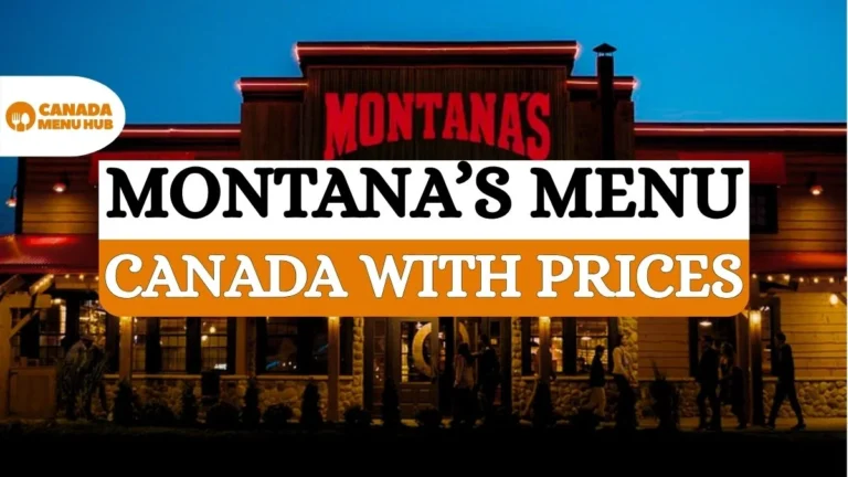 Montana’s Menu Price in Canada