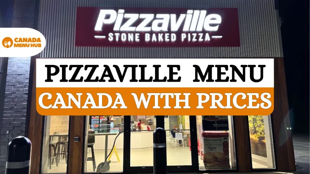 Pizzaville Menu Price in Canada