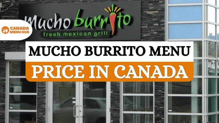 Mucho Burrito Menu Prices in Canada