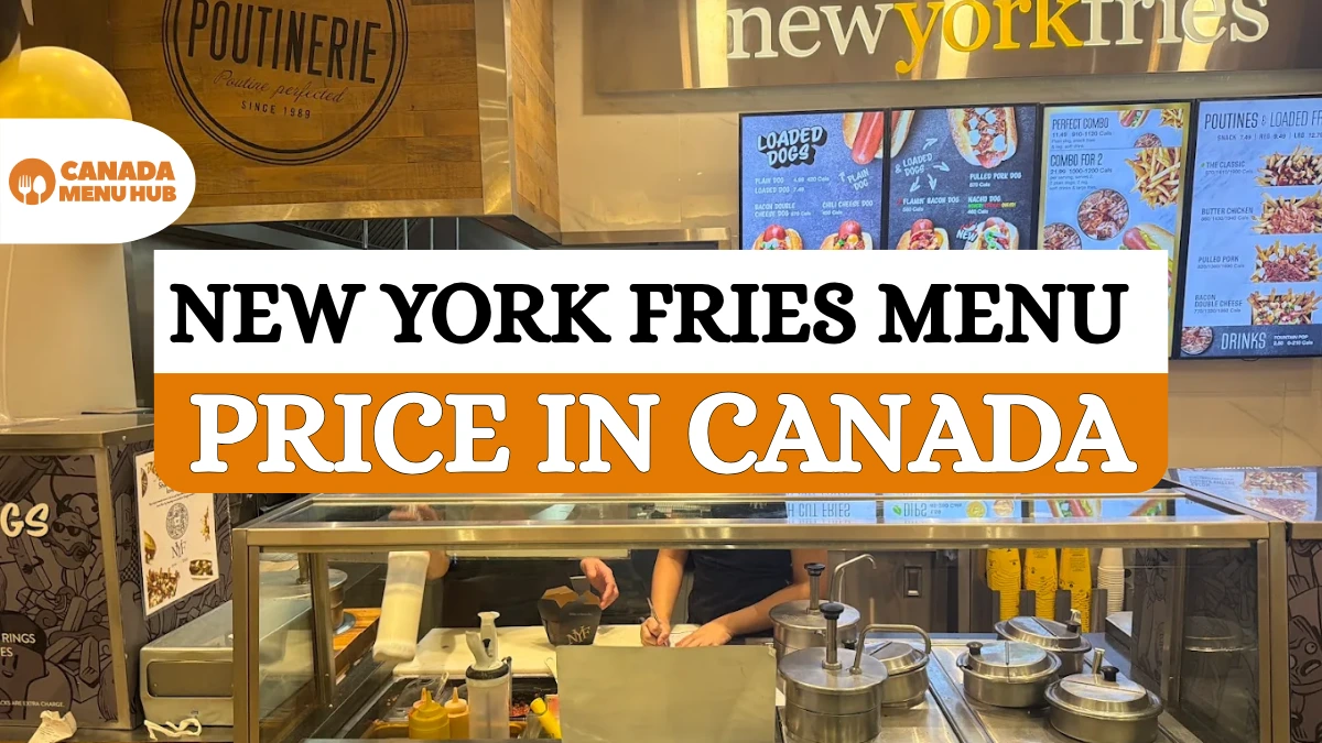 New York Fries Menu Price in Canada