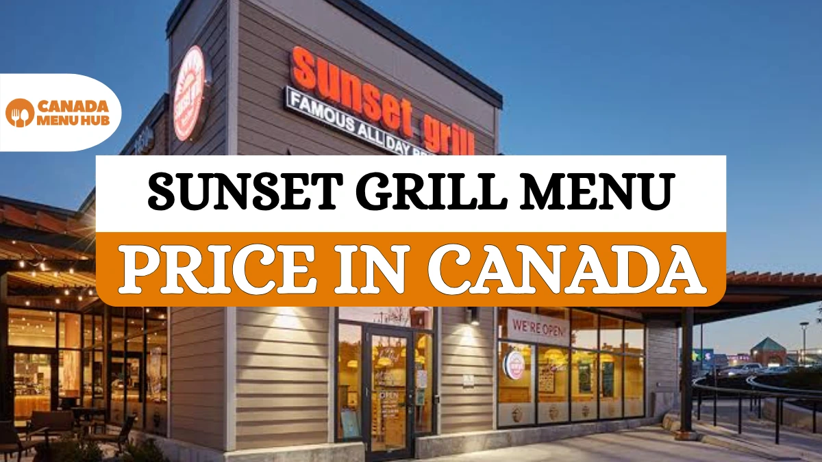 Sunset Grill Menu Price Canada